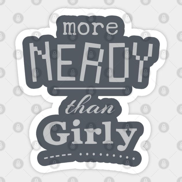 more nerdy than girly Sticker by FandomizedRose